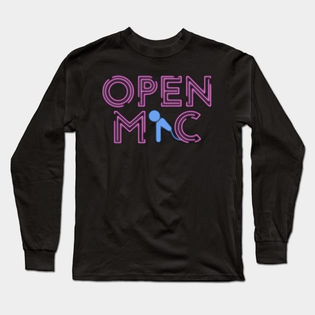 Open Mic Long Sleeve T-Shirt by Gigi's designs